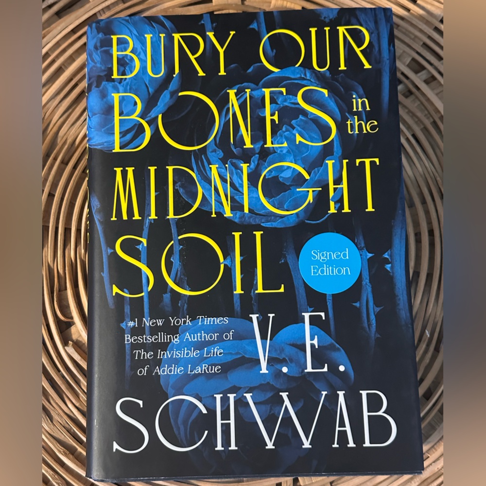 Signed Edition of 'Bury Your Bones in the Midnight Soil' by V.E. Schwab